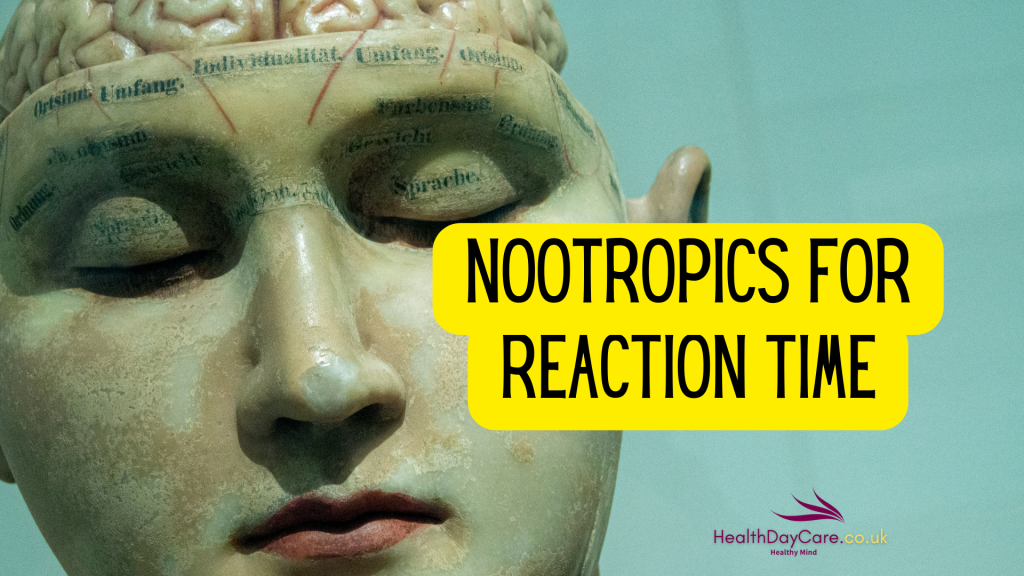 Nootropics For Reaction Time