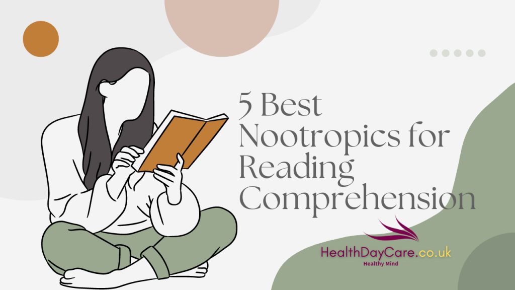 Nootropics for Reading Comprehension